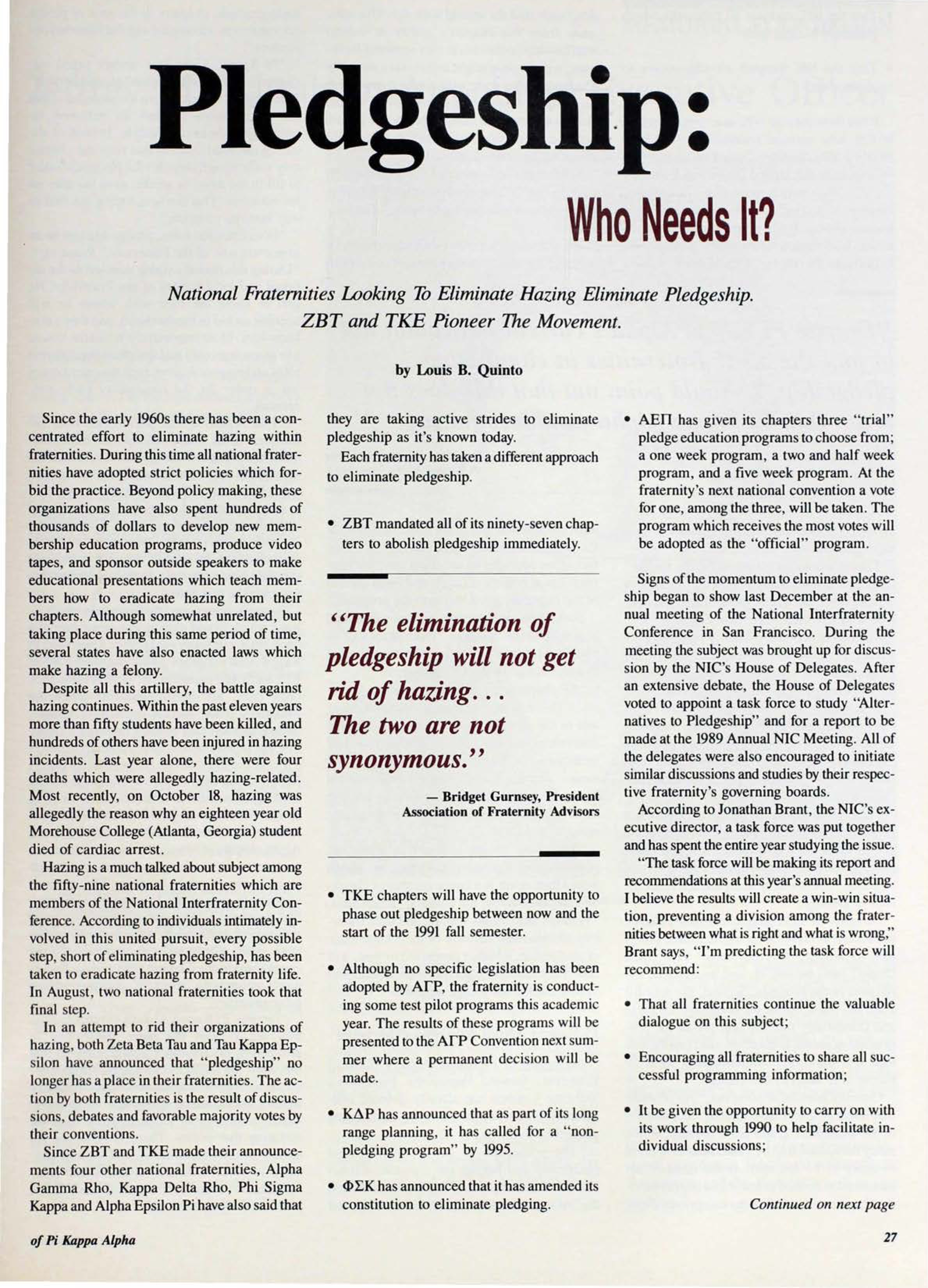 Pledgeship: Who Needs It?